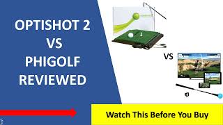 ✅ Optishot 2 vs Phigolf Review 2023 [upl. by Aileda984]