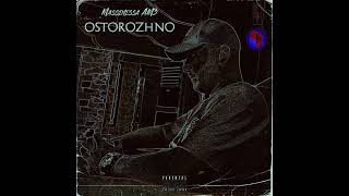 Massinissa AM3  Ostorozhno Official Audio [upl. by Ellerred]