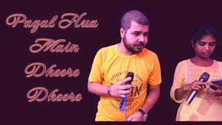 pagal Hua Main Dheere Dheere Official Song kumarsanu alkayagnik coverby pinkhi dasrkgushami [upl. by Epoh]