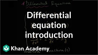 Differential equation introduction  First order differential equations  Khan Academy [upl. by Aramaj]