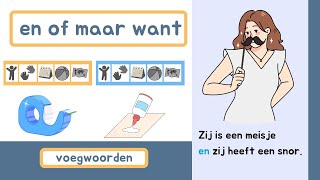 en of maar want  Voegwoorden  NT2  Grammatica [upl. by Enobe677]