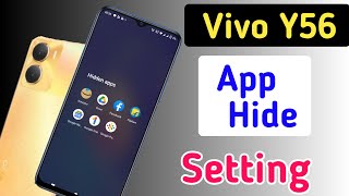 How to hide apps in Vivo y56 5g Vivo y56 app hideapp hide setting [upl. by Epperson162]