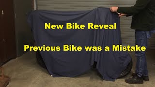 New Bike Reveal  Previous Bike was a Mistake [upl. by Puglia]