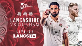 🔴 LIVE Lancashire vs Durham  DAY THREE  Vitality County Championship [upl. by Asseram]