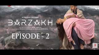 Barzakh  Episode 2  Fawad Khan  Sanam Saeed  Sakman Shahid  Zee Zindagi [upl. by Nitsur]