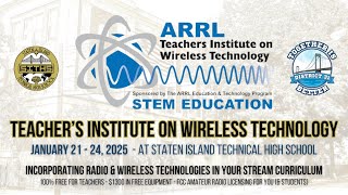 ARRL TIWT 2025  American Radio Relay League Teachers Institute on Wireless Technology [upl. by Karon834]