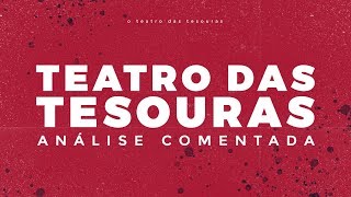 Ao vivo Teatro das Tesouras  Análise Comentada [upl. by Annaxor]