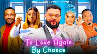 TO LOVE AGAIN BY CHANCE  Stephen Odimgbe Queen Wokoma  Nigerian movies 2024 latest full movie [upl. by Devitt342]