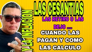 TODO SOBRE CESANTIASCUANDO PAGAN LAS CESANTIASCOMO CALCULAR LAS CESANTIASCOMO RETIRAR CESANTIAS [upl. by Anniahs]