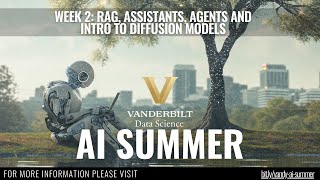 AI Summer Week 2 Day 1 RAG Assistants Agents and Intro to Diffusion Models PART 1 [upl. by Grous]