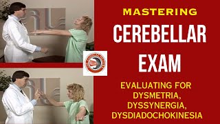 Mastering The Cerebellar Exam  Evaluating for Dysmetria Dyssynergia Dysdiadochokinesia [upl. by Oirretna935]