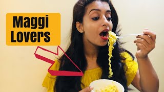 🍜 Maggi Lovers  Types Of Maggi Eaters [upl. by Jd145]