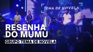 RESENHA DO MUMU  Grupo Tema de Novela Made in Rio [upl. by Blas630]