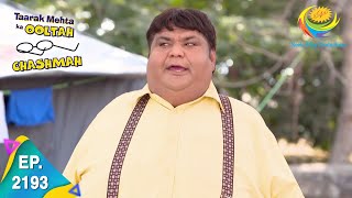 Taarak Mehta Ka Ooltah Chashmah  Episode 2193  Full Episode [upl. by Taro463]