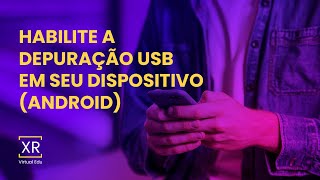 🎥 Como Habilitar a Depuração USB no seu Dispositivo Android 📱 [upl. by Asum]