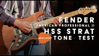 Fender American Professional II HSS Stratocaster Tone Test  Sherwood Music [upl. by Akemed]