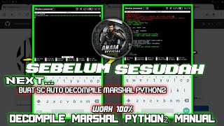 Cara DecompileDecrypt Marshal Python2 Manual  Work 100 [upl. by Annayad]