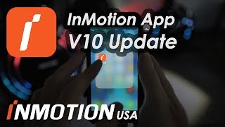 InDepth Look InMotion App V10 Update [upl. by Arvell]