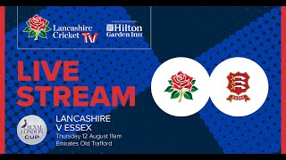 🔴 LIVE STREAM Lancashire v Essex  RLC [upl. by Nesiaj]