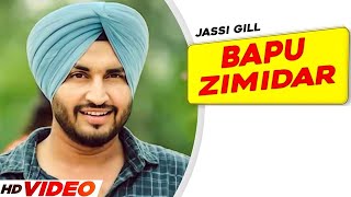 Bapu Zimidar Full Video  Jassi Gill  Happy Raikoti  New Punjabi Song 2024  Latest Song 2024 [upl. by Bunnie]