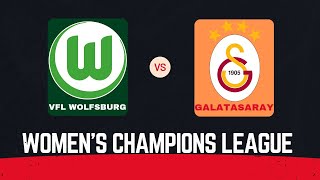 VfL Wolfsburg  Galatasaray Womens Champions League  20112024 [upl. by Heddie]