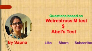 Questions based on Abels test and Weirestrass M test  by Sapna [upl. by Deery730]