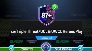 87 Base Triple Threat UCL amp UWCL Heroes Player Pick Opened  Cheap Solution amp SBC Tips  FC 24 [upl. by Hardej]