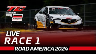 LIVE  Race 1  Road America  TC America powered by Skip Barber 2024 [upl. by Shult]