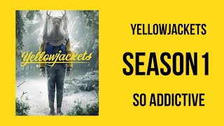 What Makes YellowJackets Season1 So Addictive [upl. by Aidroc]