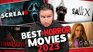 Best Horror Movies of 2023 [upl. by Attennek]