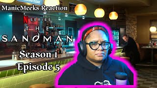 The Sandman Season 1 Episode 5 Reaction  YALLI HAVE NEVER BEEN MORE DISTURBED IN MY WHOLE LIFE [upl. by Ecirtel283]