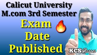 Exam Date PublishedCalicut University Mcom 3rd SemesterKCS classes [upl. by Nnylram]