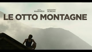 Восемь гор  Le otto montagne  The Eight Mountains 2022 трейлер [upl. by Murdocca533]