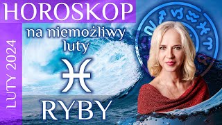 RYBY horoskop LUTY 2024 [upl. by Aneehsat503]