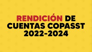 Rendición de cuentas COPASST 20222024 ¡Aquí te contamos nuestra gestión [upl. by Antin]