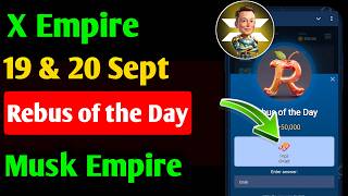 20 September X Empire Rebus of the Day  19th to 20 September  X Empire Rebus of the Day Today💰 [upl. by Adner]