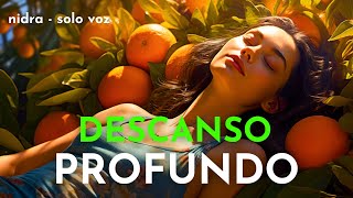 RECARGA tu ENERGÍA  Descanso Profundo Sin Dormir 🧡 Yoga Nidra solo voz [upl. by Nauquf]