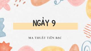 Ngày 9 Ma thuật tiền bạc sách the magic phép màu [upl. by Ennazzus816]