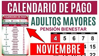 📢CALENDARIO de PAGO Noviembre 2024 Pensión para ADULTOS MAYORES📅 [upl. by Atoiyanap857]