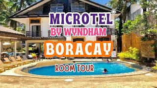 ROOM TOUR  MICROTEL BY WYNDHAM BORACAY [upl. by Ydnamron]