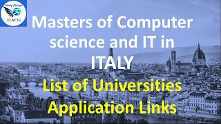 Top 10 Masters of Computer science in ITALY List of Universities Application links scholarships [upl. by Niryt]