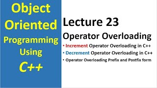 Increment amp Decrement Operator Overloading in C Unary Operator Overloading Program Example  23 [upl. by Ivel]