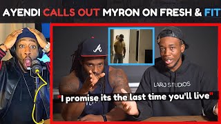 Authentic Alphas VS Fresh amp Fit  Ayendi Pulls Up On Myron Gaines During FreshandFit LIVE Podcast [upl. by Fonville920]