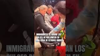 Video de inmigrantes que se robaron los dulces de Halloween [upl. by Rogozen788]