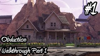 Obduction Walkthrough Gameplay Part 1  Farleys Community Center  Fixing Loading Screen [upl. by Nauqed376]