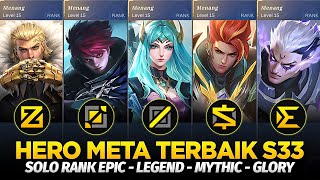 HERO META SOLO RANK TERBAIK SEASON 33 MOBILE LEGENDS [upl. by Ketty]