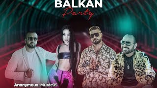 BALKAN PARTY MIX 🔥NAJBOLJI HITOVI 🔥 2024 [upl. by Hayley54]