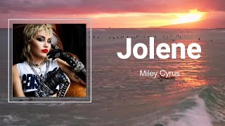 Jolene  Miley Cyrus 🎧Lyrics [upl. by Belac]