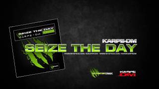 KarpeDM  Seize The Day [upl. by Aicileb]