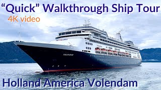 Quick Ship Tour of quotThe Elegant Volendamquot  Holland America Line [upl. by Babara179]